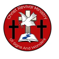 Christ Revival Ministry Of Signs And Wonders